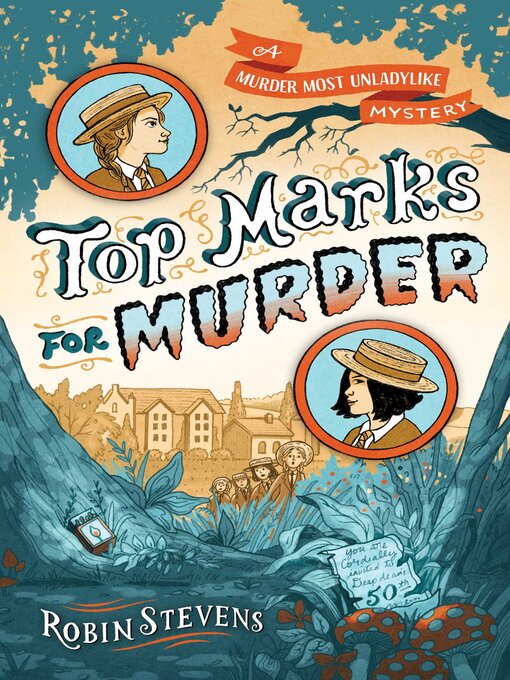 Title details for Top Marks for Murder by Robin Stevens - Available